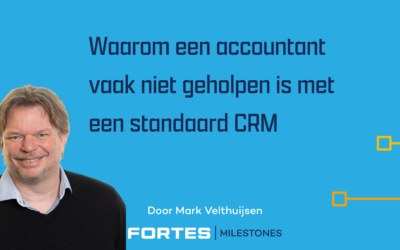 Waarom een accountant vaak niet geholpen is met een standaard CRM